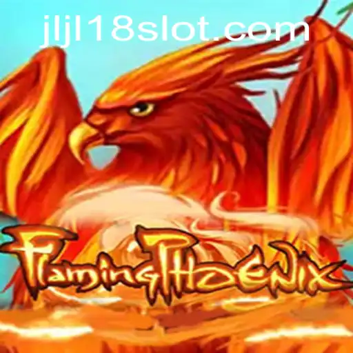 Explore the Thrilling World of FlamingPhoenix with JL18 Slot