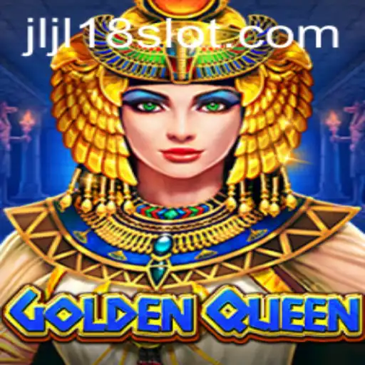 GoldenQueen: An Insight into the JL18 Slot Sensation