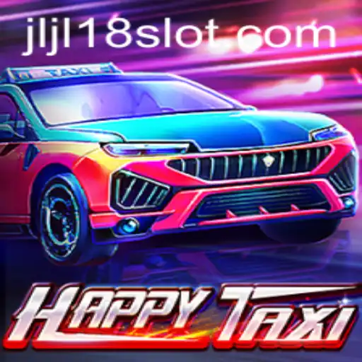 Exploring the Exciting World of HappyTaxi and the JL18 Slot