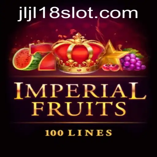 Exploring ImperialFruits100: The Exciting JL18 Slot Game