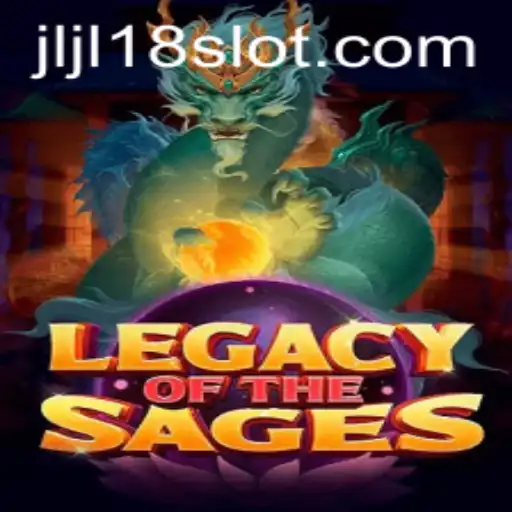 LegacyoftheSages: A Comprehensive Exploration of JL18 Slot Adventure