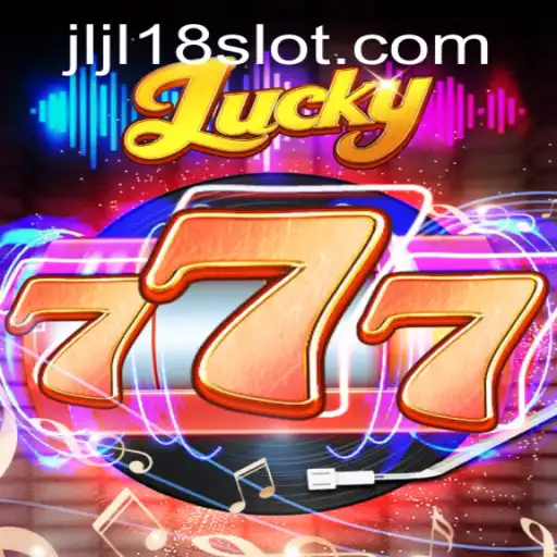 Discover the Excitement of Lucky777: The JL18 Slot Experience
