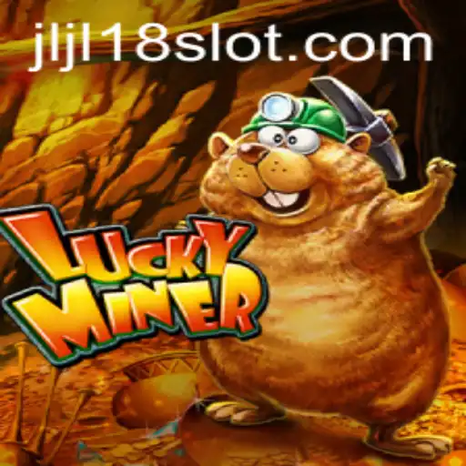 Discovering the Thrills of LuckyMiner: An In-depth Look at JL18 Slot