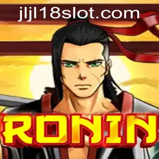 Exploring the Thrilling World of Ronin: A Dive into JL18 Slot